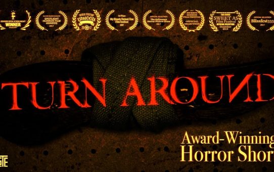 Turn Around (2016) | Award-Winning Horror Short